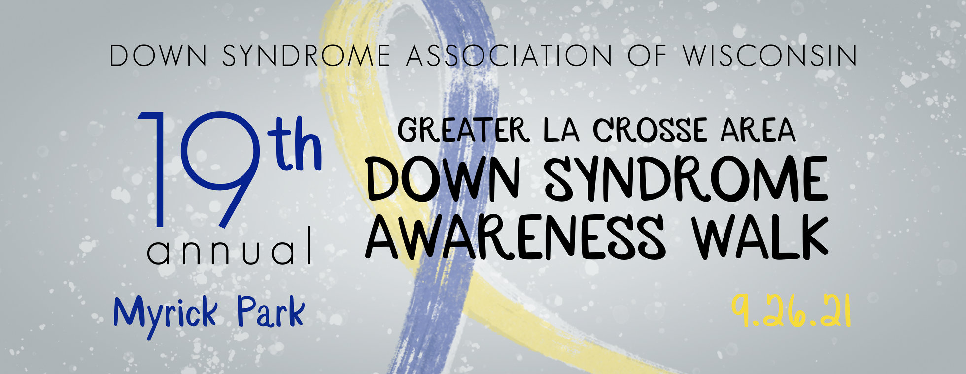 19th Annual DSAW- La Crosse Down Syndrome Awareness Walk